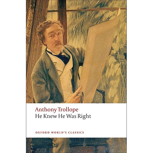 He Knew He Was Right / Oxford World's Classics, Anthony Trollope