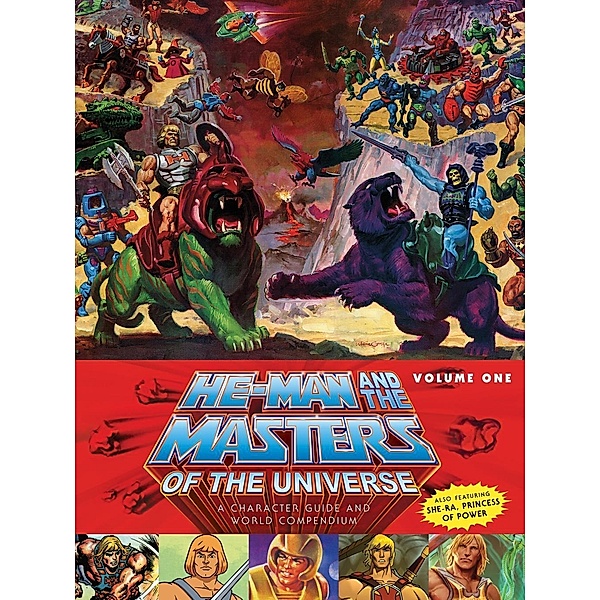 He-Man and the Masters of the Universe: A Character Guide and World Compendium Volume 1, Various