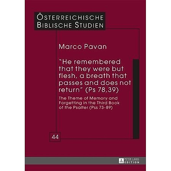 He remembered that they were but flesh, a breath that passes and does not return (Ps 78,39), Marco Pavan