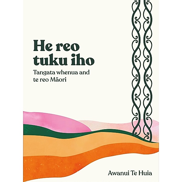 He Reo Tuku Iho, Awanui Te Huia