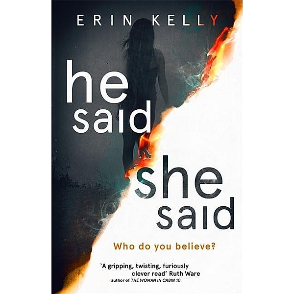 He Said/She Said, Erin Kelly