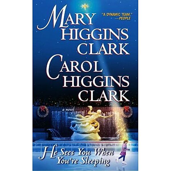 He Sees You When You're Sleeping, Mary Higgins Clark, Carol Higgins Clark