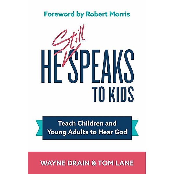 He Still Speaks to Kids, Wayne Drain, Tom Lane