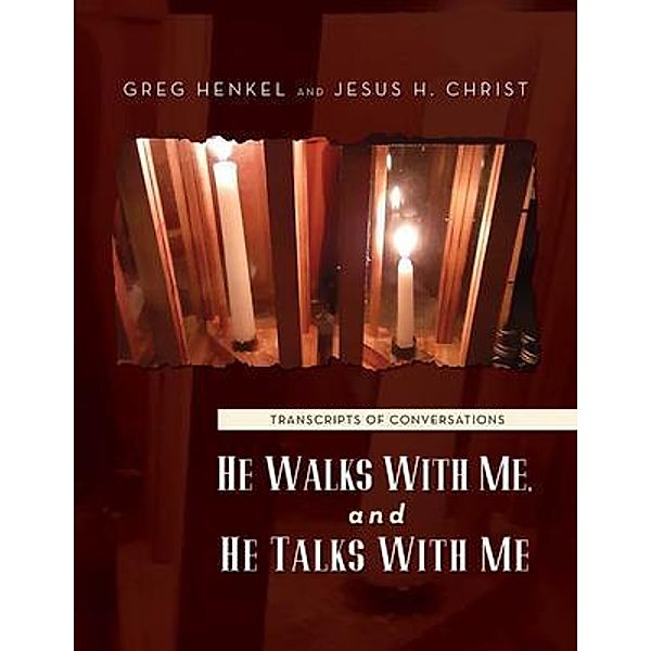 He Walks With Me, and He Talks With Me, Greg Henkel, Jesus H. Christ