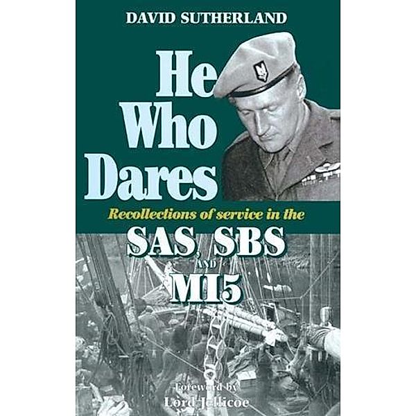 He Who Dares, David Sutherland