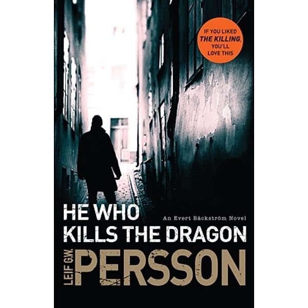 He Who Kills the Dragon, Leif G. W. Persson