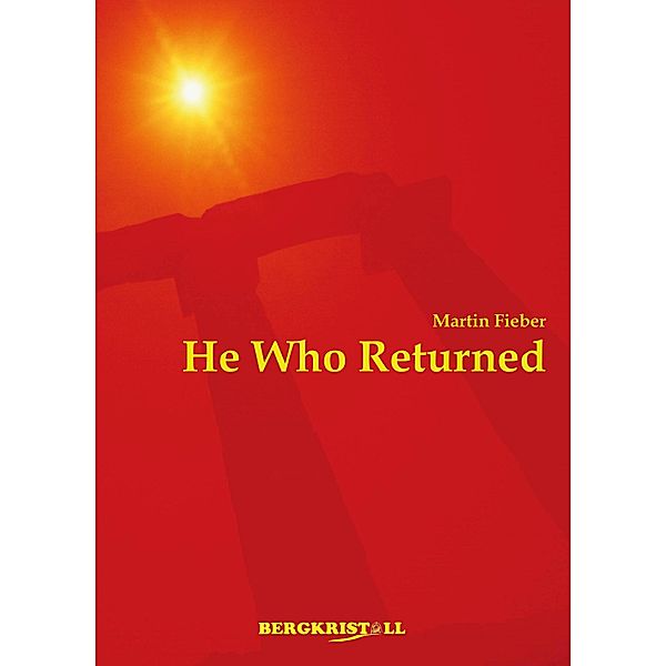 He Who Returned, Martin Fieber