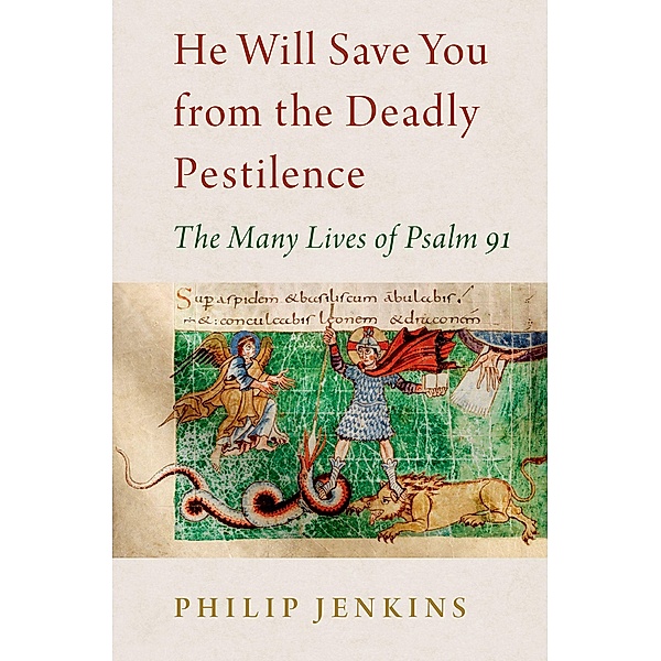 He Will Save You from the Deadly Pestilence, Philip Jenkins