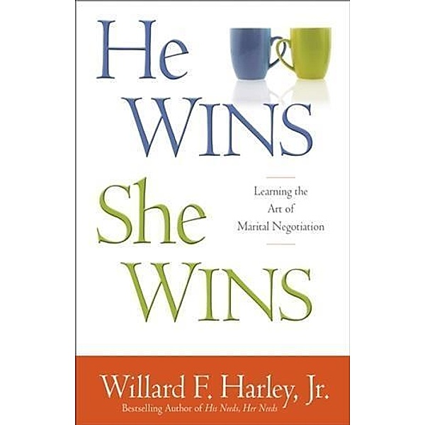 He Wins, She Wins, Willard F. Harley Jr.