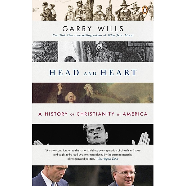 Head and Heart, Garry Wills