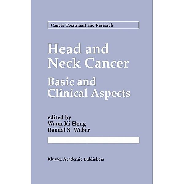 Head and Neck Cancer / Cancer Treatment and Research Bd.74