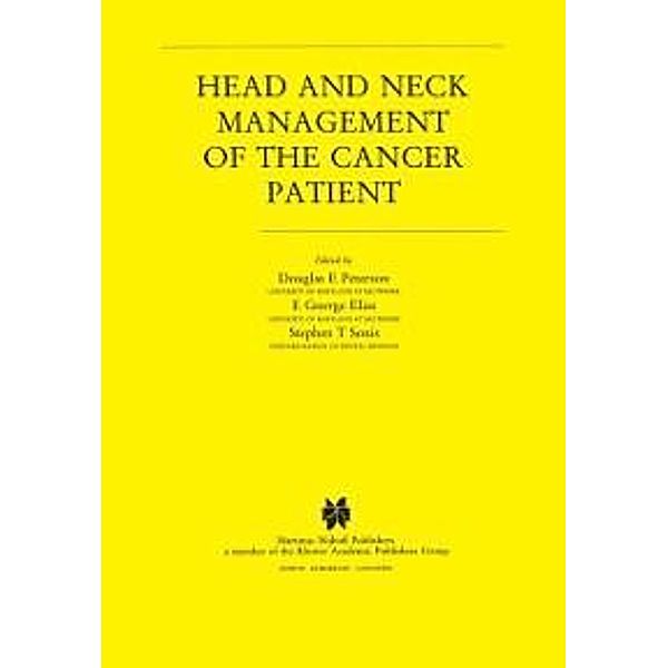 Head and Neck Management of the Cancer Patient / Developments in Oncology Bd.36