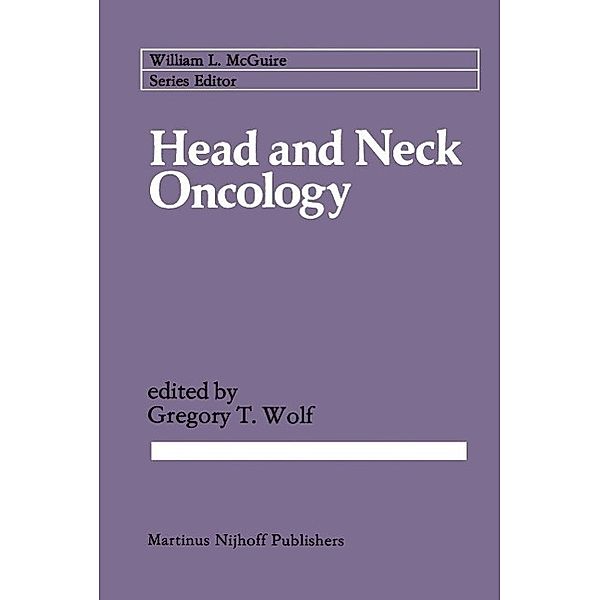 Head and Neck Oncology / Cancer Treatment and Research Bd.22