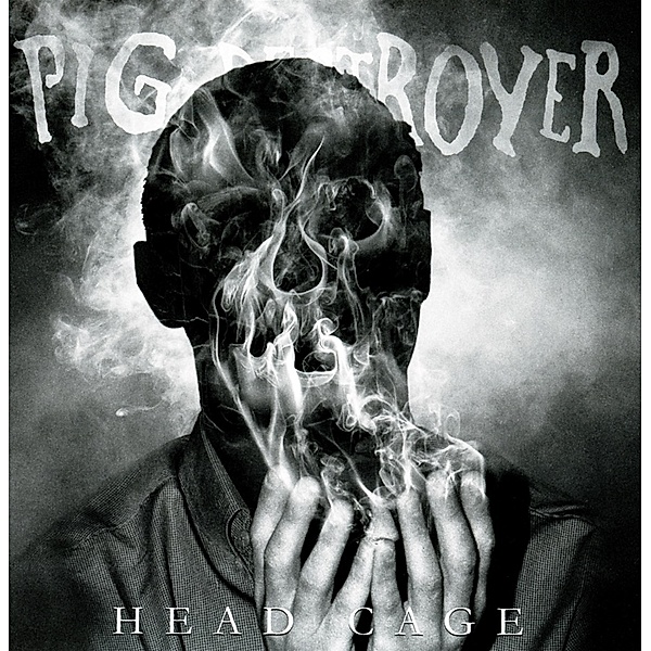 Head Cage, Pig Destroyer