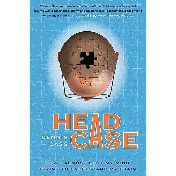 Head Case, Dennis Cass