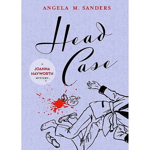 Head Case (Vintage Clothing Series, #5) / Vintage Clothing Series, Angela M. Sanders