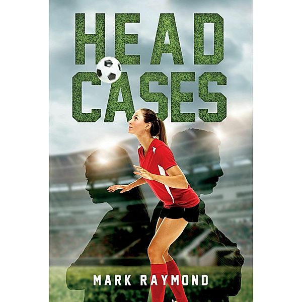 Head Cases, Mark Raymond