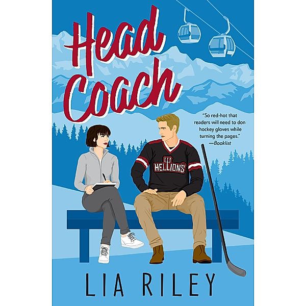 Head Coach / A Hellions Hockey Romance Bd.2, Lia Riley