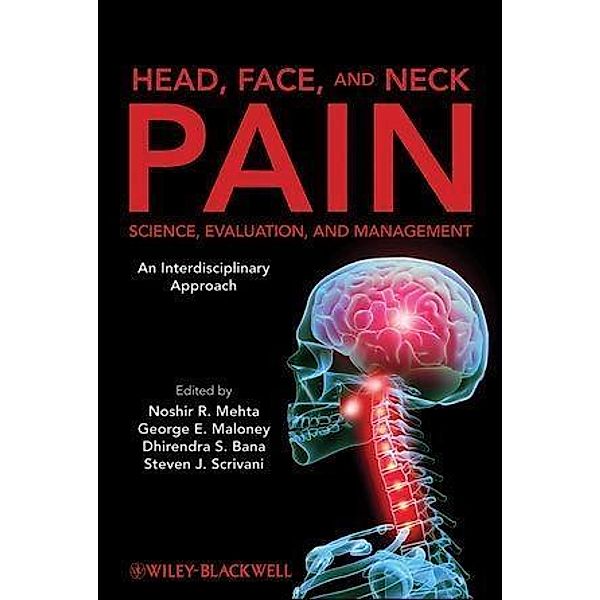 Head, Face, and Neck Pain Science, Evaluation, and Management