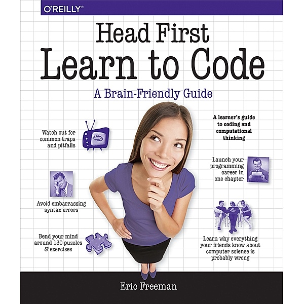 Head First Learn to Code, Eric Freeman