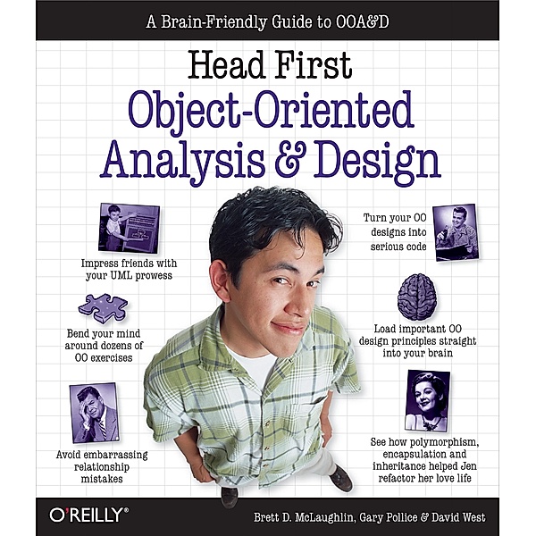 Head First Object-Oriented Analysis and Design / Head First, Brett McLaughlin