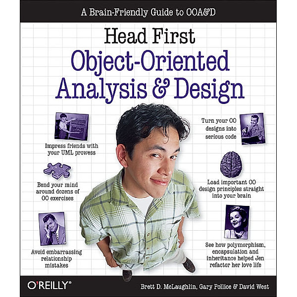 Head First Object-Oriented Analysis & Design, Brett D. McLaughlin, Gary Pollice, David West