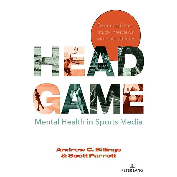 Head Game / Communication, Sport, and Society Bd.9, Andrew C. Billings, Scott Parrott
