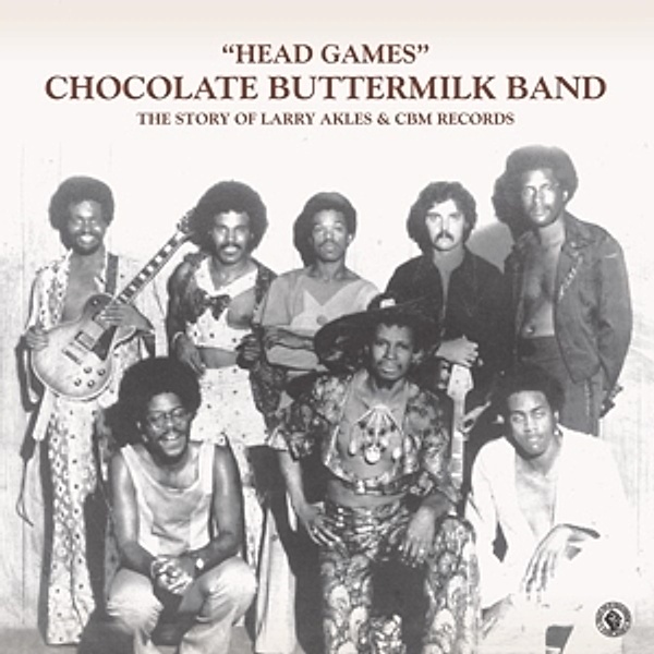 Head Games (Larry Akles & Cbm Records/Remastered), Chocolate Buttermilk Band