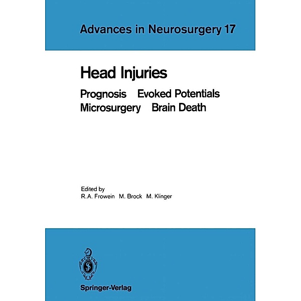 Head Injuries / Advances in Neurosurgery Bd.17