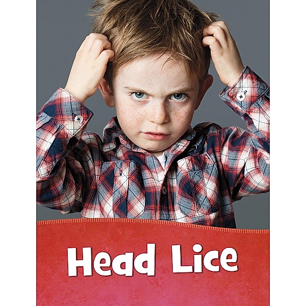 Head Lice, Beth Bence Reinke