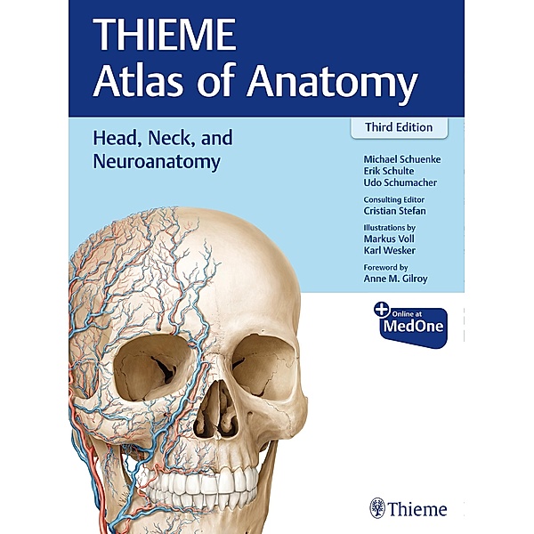 Head, Neck, and Neuroanatomy (THIEME Atlas of Anatomy), Michael Schuenke, Erik Schulte, Udo Schumacher, Cristian Stefan