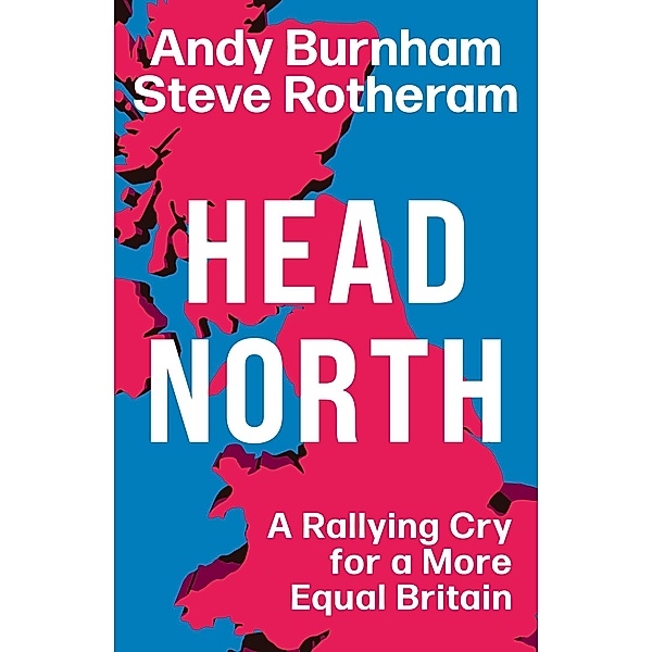 Head North, Andy Burnham, Steve Rotheram