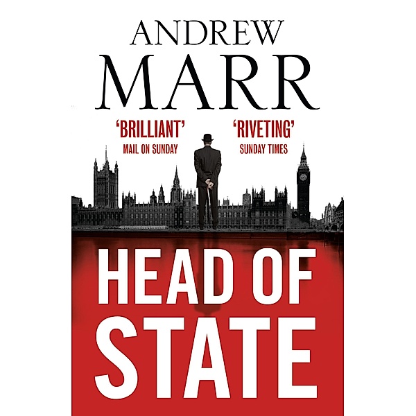 Head of State / Fourth Estate, Andrew Marr