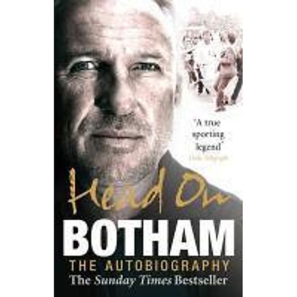Head On - Ian Botham: The Autobiography, Ian Botham
