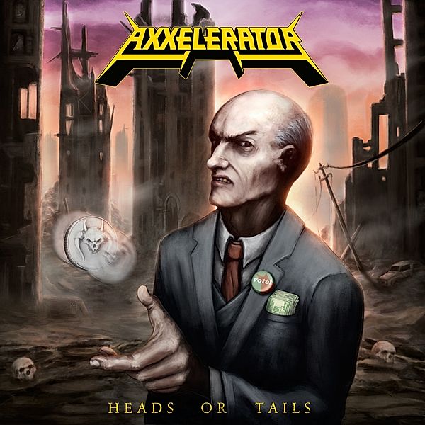 Head Or Trails, Axxelerator