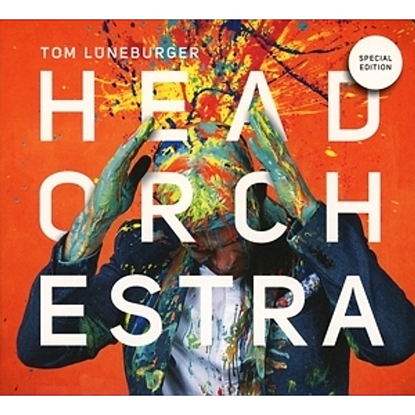 Head Orchestra (Special Edition), Tom Lüneburger