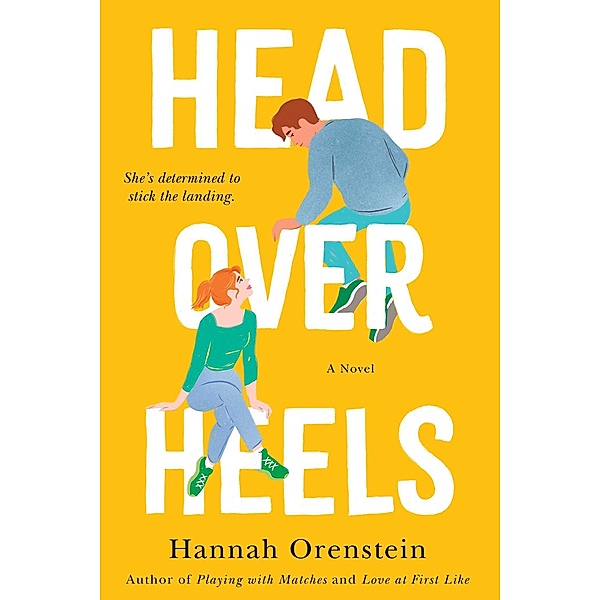 Head Over Heels, Hannah Orenstein