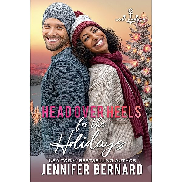 Head over Heels for the Holidays / Lost Harbor, Alaska Bd.7, Jennifer Bernard