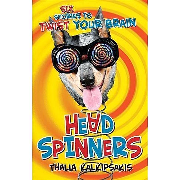 Head Spinners, Thalia Kalkipsakis