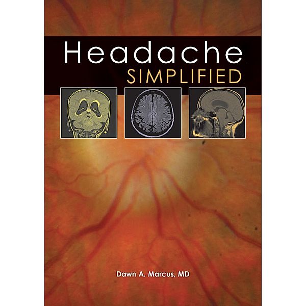 Headache Simplified, Dawn A. Marcus