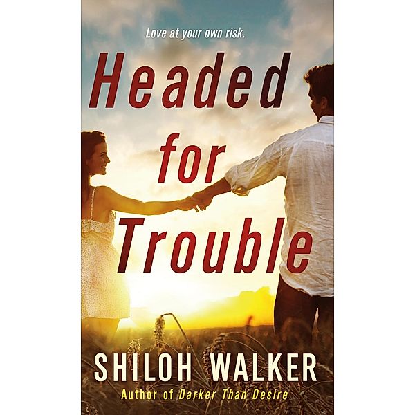 Headed for Trouble / McKays Series Bd.1, Shiloh Walker