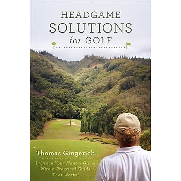 Headgame Solutions For Golf, Thomas Gingerich