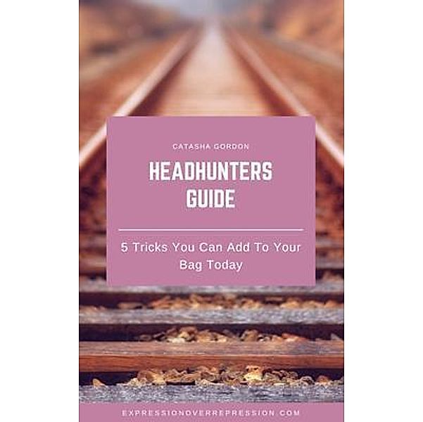 Headhunters Guide, Catasha Gordon