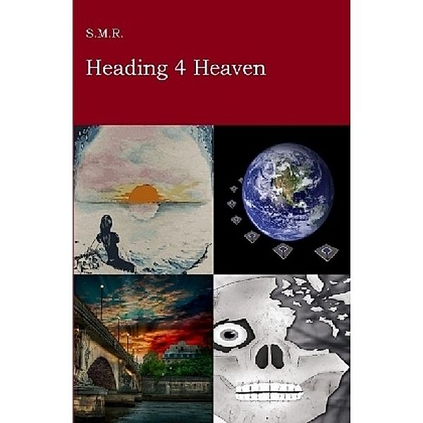 Heading 4 Heaven, S. M. R.