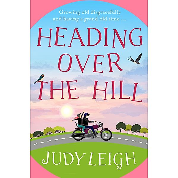 Heading Over the Hill, Judy Leigh