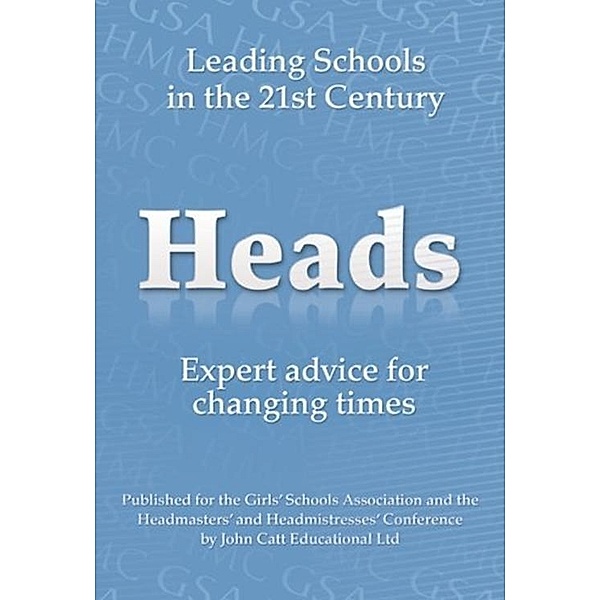 Heads / Leading Schools in the 21st Century