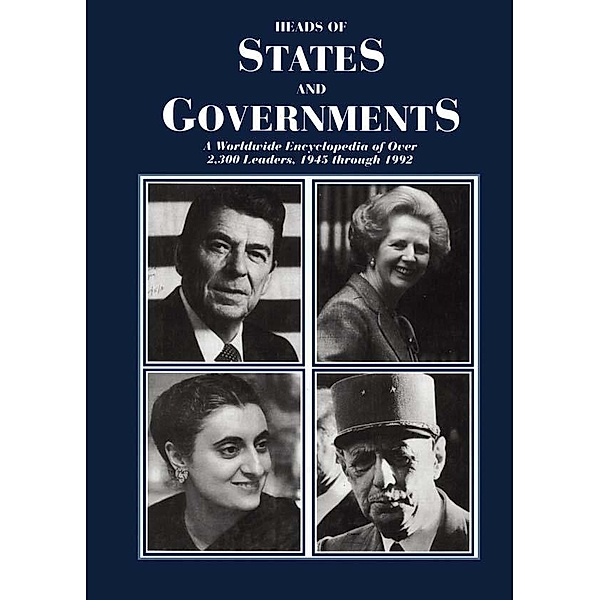Heads of States and Governments Since 1945