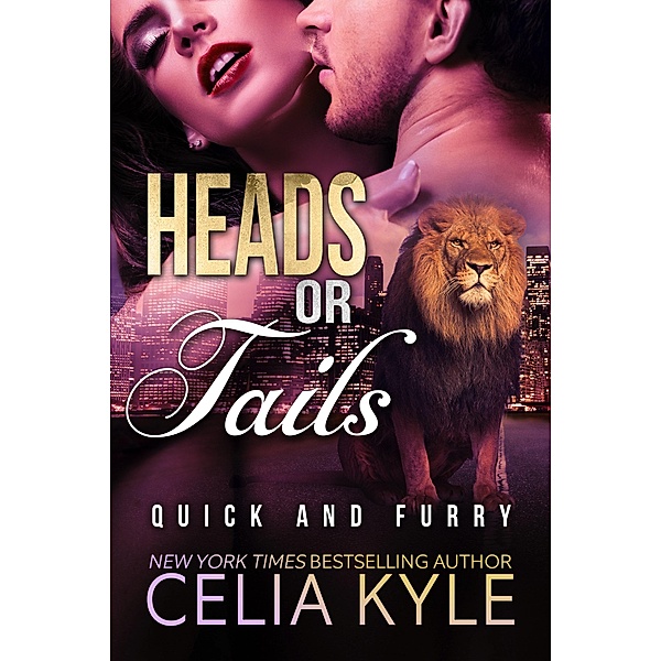 Heads or Tails (Lions in the City) / Lions in the City, Celia Kyle