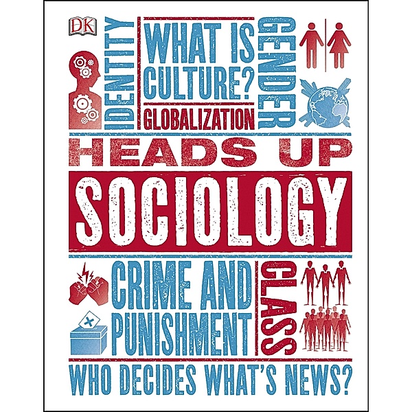 Heads Up Sociology / DK Heads UP, Dk