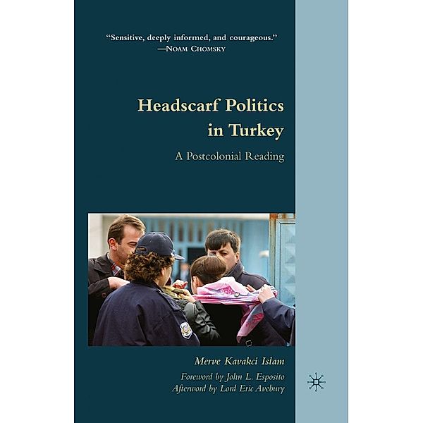 Headscarf Politics in Turkey, M. Kavakci Islam, Kenneth A. Loparo